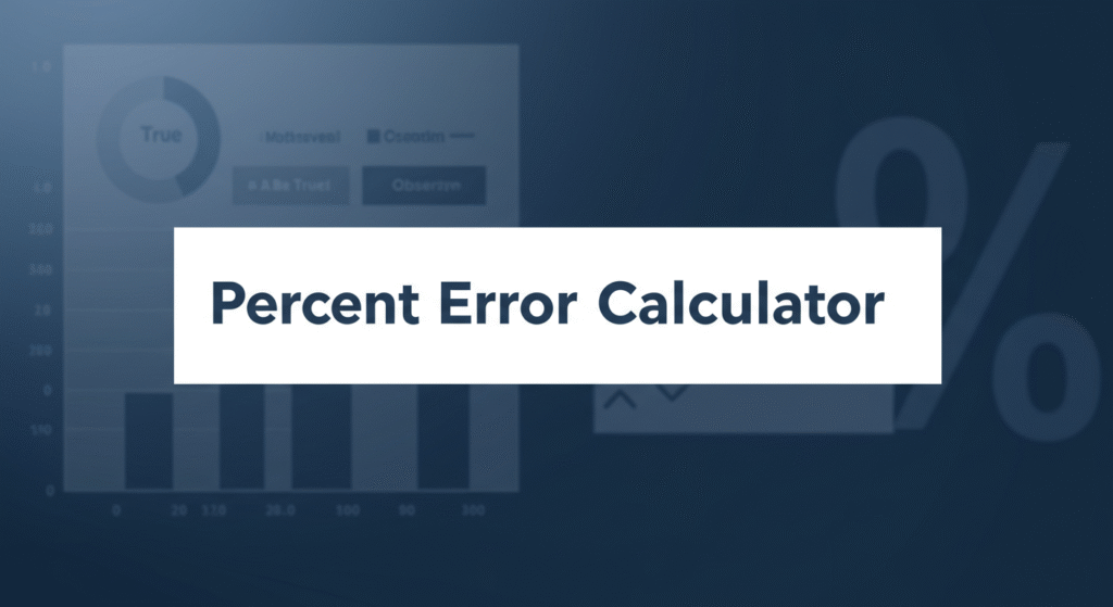 Percent Error Calculator
