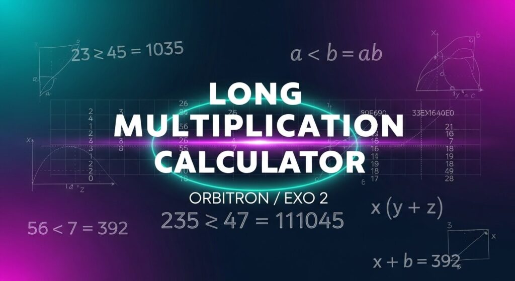 Long Multiplication Calculator