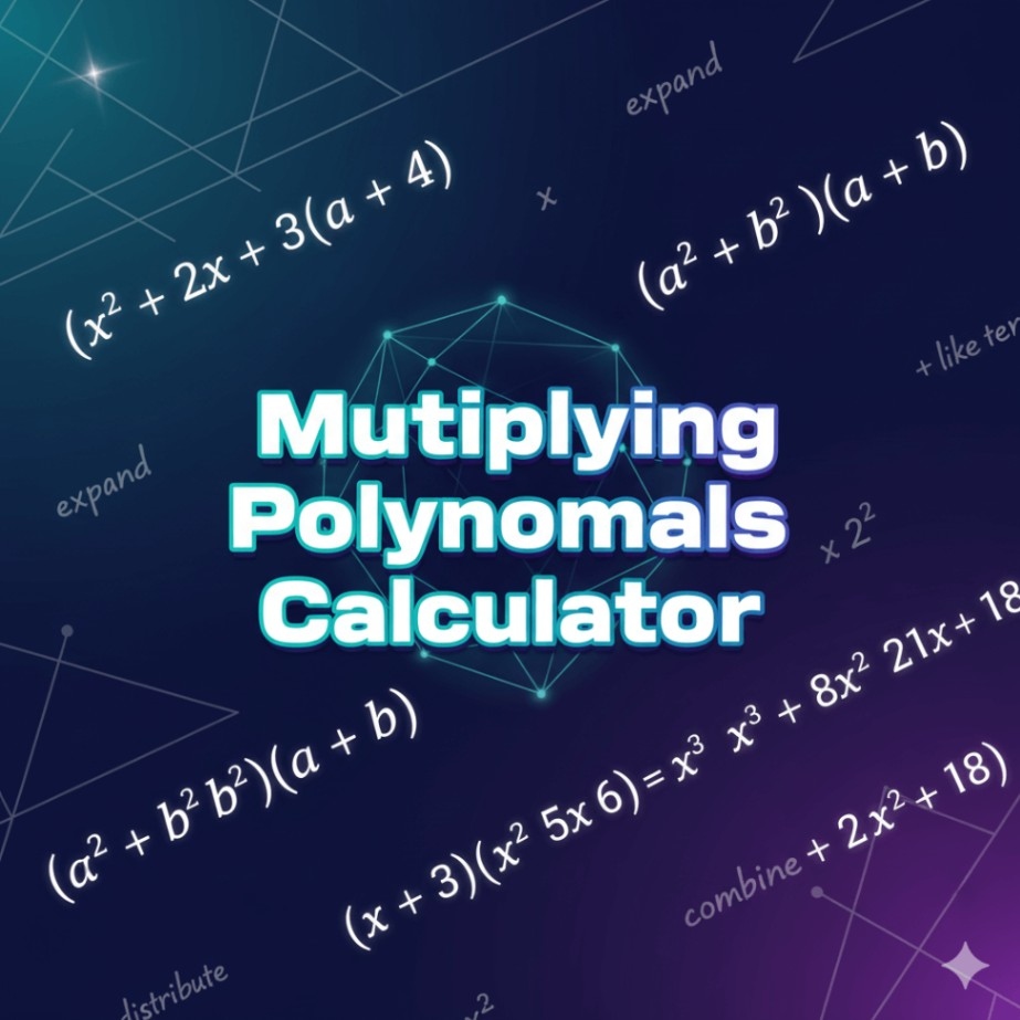 Multiplying Polynomials Calculator
